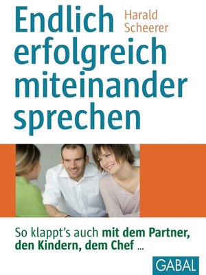 cover image of Endlich erfolgreich miteinander sprechen